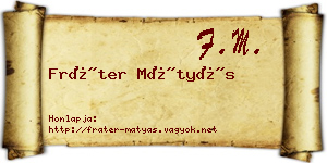 Fráter Mátyás névjegykártya